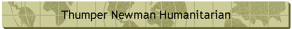 Thumper Newman Humanitarian